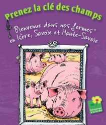 Cle des Champs visite à la ferme en Isère, Savoie et haute savoie, mai 2012